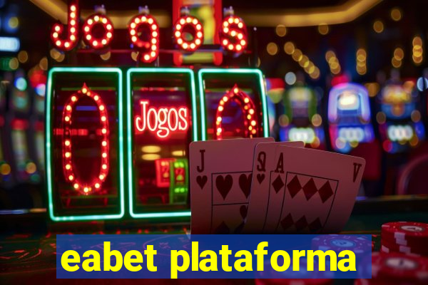 eabet plataforma